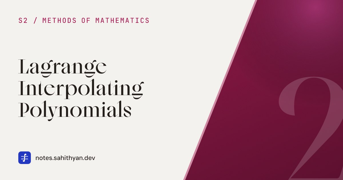 Lagrange Interpolating Polynomials | Sahithyan's Notes
