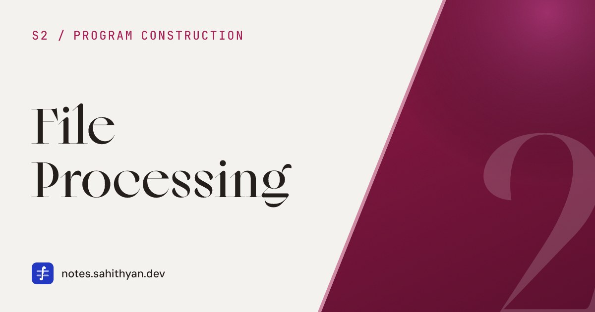 File Processing | Sahithyan's Notes